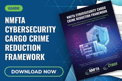 NMFTA Cybersecurity Cargo Crime Reduction Framework