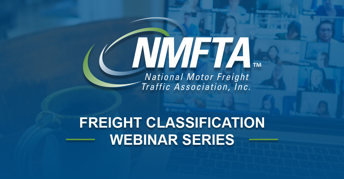 Freight Classification Webinar Freight Classification Webinar