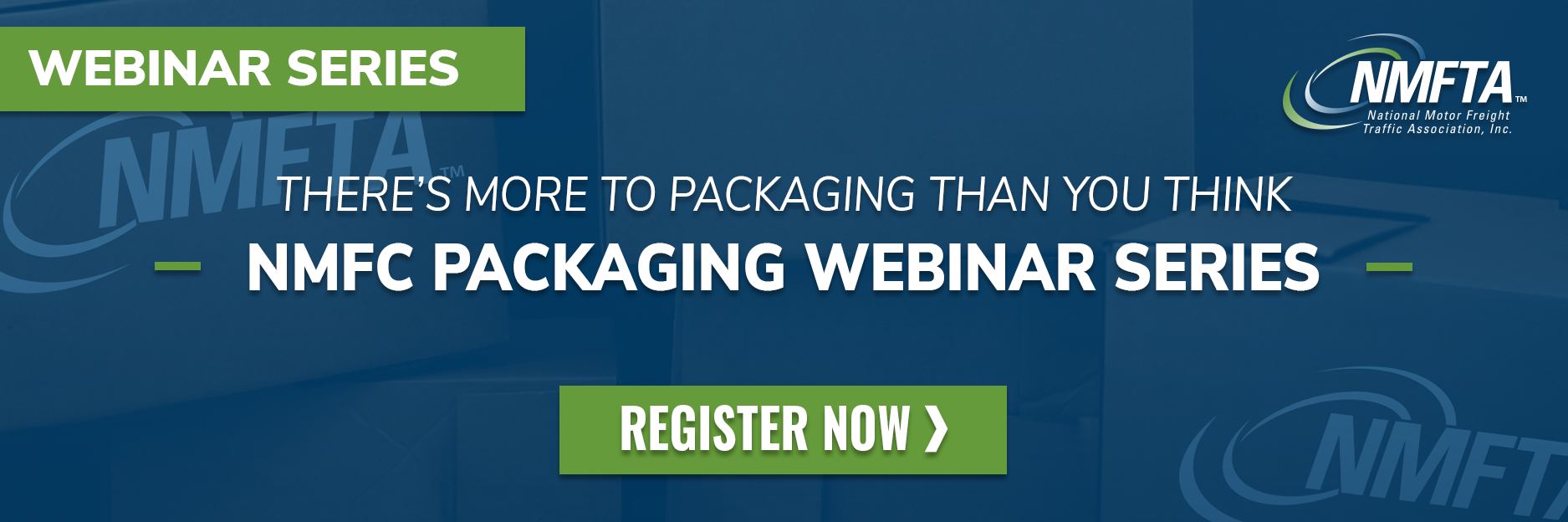 NMFTA Packaging Webinar Series 1